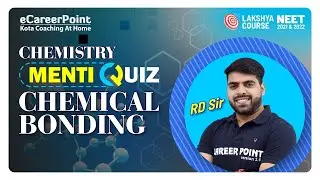 Menti Quiz Chemical Bonding | XI | Lakshya Course | Chemistry | Rajat Sir | eCarrerPoint-NEET