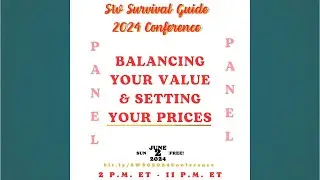 Balancing Your Value & Setting Your Prices | SW Survival Guide 2024 Conference