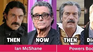 Deadwood (2004) Cast Then and Now 2026 &ndash; Who&rsquo;s Still With Us, Who&rsquo;s Gone?
