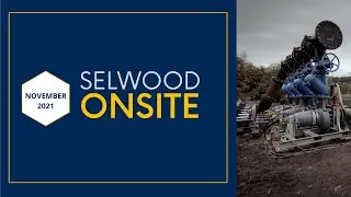 Selwood Onsite - November 2021