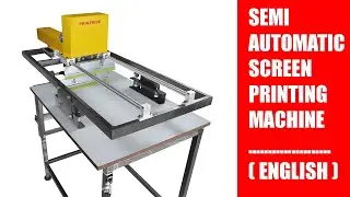 Printiride Semi-Automatic Screen Printing Machine Features and Specification | Made In India