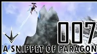 A Snippet of Paragon 007: versus Another Notch (Spectator Mode)