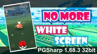 PGSharp 1.68.3 32 bit Update No More White Screen