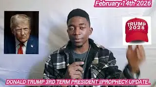 DONALD TRUMP 3RD TERM PRESIDENT 2028-2032 || PROPHECY UPDATE 