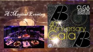 Preview - CLGA 40th Anniversary Gala