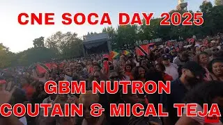 Watch Toronto Goes wild For GBM Nutron, Coutain and Mical Teja Shell Down Toronto  CNE Soca Day 2025