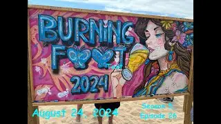 Burning Foot Beer festival 2024 August 24. Day 4  S5 E26