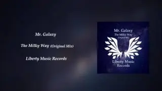 Mr.  Galaxy - The Milky Way (Original Mix)