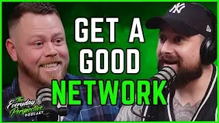 Why You Need A Good Network | The Everyday Perspective Podcast Clips
