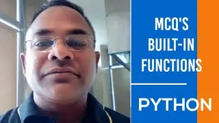 MCQ's built-in functions Python