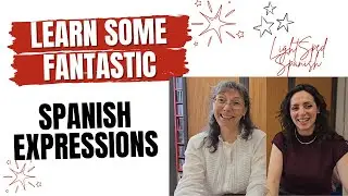 You'll love these Spanish Expressions! LightSpeed Spanish #learnspanish #spain #nativespanish