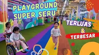 Exploring the Biggest Playground with Tons of Attractions!