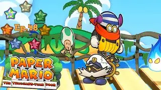 Paper Mario: The Thousand-Year Door: Let's Play! Эпизод 48: Взрывное жертвоприношение