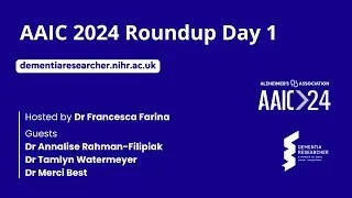 Highlights from the Alzheimer's Association International Conference AAIC - Day One 2024