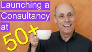 How to Start a Consulting Business After 50