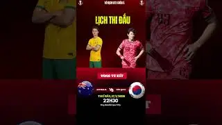LỊCH THI ĐẤU V&Ograve;NG TỨ KẾT U23 &Uacute;C VS U23 H&Agrave;N QUỐC - AFC U23 ASIANCUP 2026#shortvideo