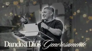 Dando A Dios Generosamente | Candelario Rojas