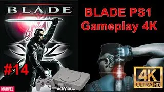 BLADE PS1 Gameplay 4K –Walkthrough Playthrough '''PARTE 14'''