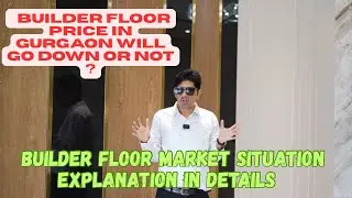 Gurgaon Builder Floor Market Situation in Details | Pricing of Builder Floor in Gurugram #news  