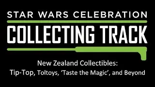 SWCE23 Collecting Track Panel - New Zealand Collectibles - Star Wars Celebration Europe 2023