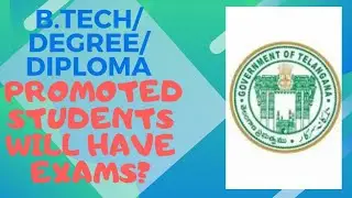 Promoted Students will have exams? TS degree exam latest news today! jntuh updates,OU exam news