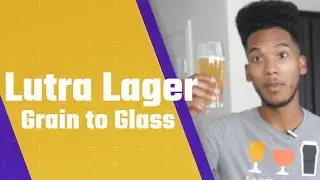 How to Brew a Fast Lager with Lutra - Mexican Pseudo Lager - Grain to Glass
