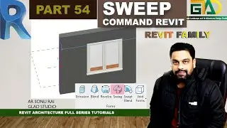 PART 54 - SWEEP COMMAND IN REVIT (REVIT FAMILY ) #revitarchitecture