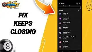 How To Fix Keeps Closing On 8 Ball Pool App