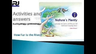 How far is the river-Activities and answers 7th standard English - Nature's plenty