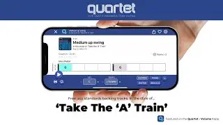 'Take The 'A' Train' &ndash; jazz backing track from the Quartet app #jazzstandards