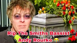 Andy Rourke The Smiths Bassist Last Interview Before Death😭