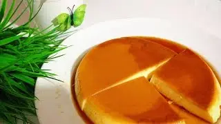 ФЛАН или КРЕМ КАРАМЕЛЬ / САМЫЙ ПРОСТОЙ РЕЦЕПТ