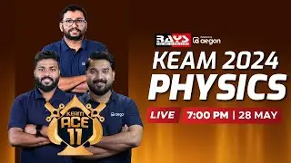 Physics | Keam Public Live | Rays Education | Aegon Learning | 2024