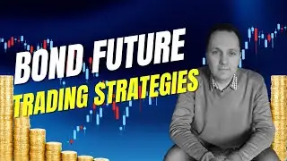 Bond Future Trading Strategies