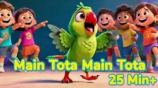Main Tota Main Tota 🦜 | Bal Geet | Popular Hindi Nursery Rhymes | TiaSia