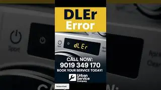 Washing machine Dler error, easy fix at Home. #Urban #service #company