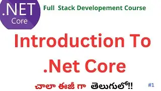 #01 Introduction To .Net Core in Telugu | .Net Core Tutorial for beginners in Telugu|.NetCore Telugu