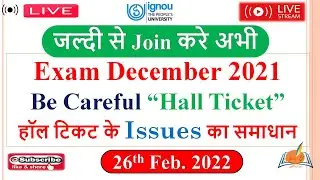 #39 Live | IGNOU Live | Big Error in December 2021 Exam Hall Ticket IGNOU || Be Careful 😮 Hurry up!!