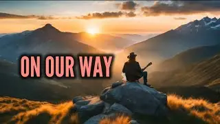 ON OUR WAY • EO MUSIC PRO • Travelling Song • SWEET  SONG • Background Music