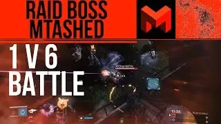 RAID BOSS MTASHED: 1v6 Challenge - The FUNNEST Destiny Private Match