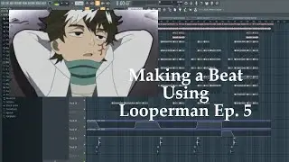 Making a Beat Using Looperman Ep.5 | Beginner FL Studio Tutorial | ProdbyRaia