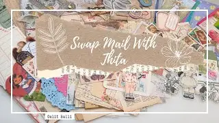 Junk Journal With Me | Swap Mail Unboxing | From thita_paperlover | #swapmail #happymail