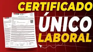 HOW TO OBTAIN A SINGLE LABOR CERTIFICATE / (Certijoven - Certiadulto)