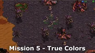 Starcraft Remastered - Миссия 5 - Истинные цвета - Зерги, Эпизод 6