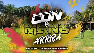 Los DIEM Ft Los Macias Primos Cumbia Con La Mano Arriba (Video Oficial) 2022 🔥