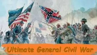 Ultimate General: Civil War - пушки, янки, 2 ствола!