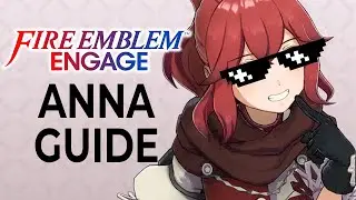 Anna is a BEAST in Fire Emblem Engage - Anna Guide | Fire Emblem Engage