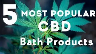 5 Most Popular CBD Bath Products by fresh bombs