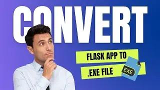 How to Convert Flask App to exe File || Convert py to exe file || Flask Python Tutorial