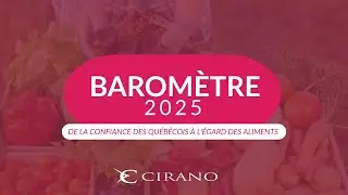 4e édition du Baromètre de la confiance des consommateurs québécois à l’égard des aliments